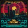 Big and Bright Riddim - The San Antones