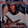 MOST HATED (feat. Boosie Badazz) (Explicit) - KALGAITA BO&Boosie Badazz