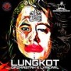 Lungkot (feat. Lyricarl & Donnie Sumang) (Explicit) - Gazmastah&Lyricarl&Donnie Sumang