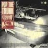 Pop The Trunk (feat. Matty Beats) (Explicit) - Lil Tytan&babychaos&Matty Beats