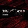 No Escape - Dauntless&Sach