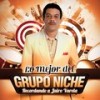 Mí Mamá Me Ha Dicho - Grupo Niche