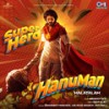 SuperHero HanuMan - Vaishnavy Panicker&Sai Veda Vagdevi&Ritu Raj