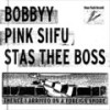 Thence I Arrived On A Foreign Shore - Bobbyy&Pink Siifu&Stas Thee Boss