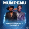 Mumpeemu - Grenade Official&Fik Fameica