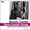 Swingin' At Maida Vale - Benny Carter and His Orchestra