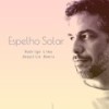 Espelho Solar (Deeplick Remix) - Rodrigo Lima&DeepLick