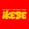 Ikebe (Explicit) - Teee dollar&Small Doctor&Rabbah