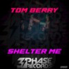 Shelter Me - Tom Berry