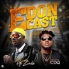 E Don Cast (feat. CDQ) (Explicit) - HP ZENDO&CDQ