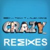 Crazy 2024 (BBX Remix) - BBX&Tony T&Alba Kras