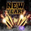 New Year (feat. JefeXXI) (Explicit) - tone mrblakctop&JefeXXI