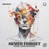 Never Forget (Extended Mix) - Matvienkov