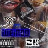 2k (Explicit) - ToonGee&Weirdo