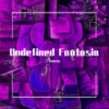 Undefined Fantasia (其他) - Yancey