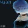 MY GIRL (Explicit) - Gully