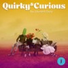 Quirky And Curious - Laurent Dury