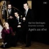 Elégie - Karine Deshayes&Ensemble Contraste