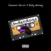 Underdogs (feat. Baby Money) (Explicit) - Icewear Vezzo&Baby Money