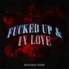 ****** Up & In Love (Explicit) - Dvvo&Flexo