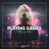 Playing Games (Extended Mix) - FR3SH TrX