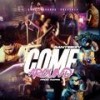 COME AROUND (Explicit) - Santeezy