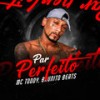 Par Perfeito (Explicit) - Mc Toddy&Brunito Beats