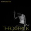 Why (Explicit) - ThrowBack