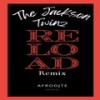 Reload (Remix|Explicit) - The Jackson Twinz&AFRODJTE