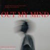 Out My Mind (feat. Luxxx, King James, Weirdo, PGH Meech & Queen Jee) (Explicit) - Kelsey Dion&Luxxx&Weirdo&PGH Meech&Queen Jee