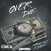 Over Due (feat. JayDee) (Explicit) - Gudda Baby