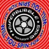 Will You Spin for Me - Hyperbubble&Shoes