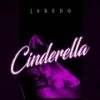 Cinderella - Jaredo