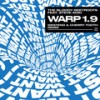 Warp 1.9 (Westend & Cherry Tooth Remix) - The Bloody Beetroots&Steve Aoki