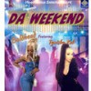 Da Weekend (feat. Tynisha Keli) (Explicit) - Baldhead&Tynisha Keli