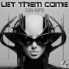 Let Them Come - Cav Eire