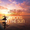 Dancing In The Sun (Extended Mix) - JAN DE VICE&Electric Dada&Mawine