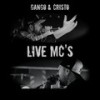 Live MC's (Explicit) - Gango