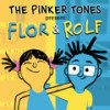 My Name Is Flor - The Pinker Tones