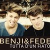 Tutta d'un fiato - Benji&Fede