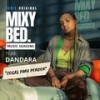 Cosas para Perder (Mixy Bed Music Seasons: T1:E8) - MIXY BED&Dandara