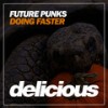 Doing Faster (Dub Mix) - Future Punks