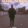 Ni Mal Ni Bien (Explicit) - Moroni