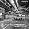 Enter The Dancehall (Live Session) - TASHEENO&Brother Culture