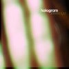 Different Light - Hologram