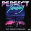 Perfect Timing(Intro) (Explicit) - NAV&Metro Boomin