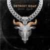 Detroit Goat (Explicit) - Gennaro Angiulo