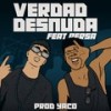 Verdad Desnuda - Dyber&Persa