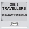 Gestern abend ging ich aus - Die 3 Travellers