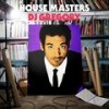 House Masters  DJ Gregory Mixtape - DJ Gregory